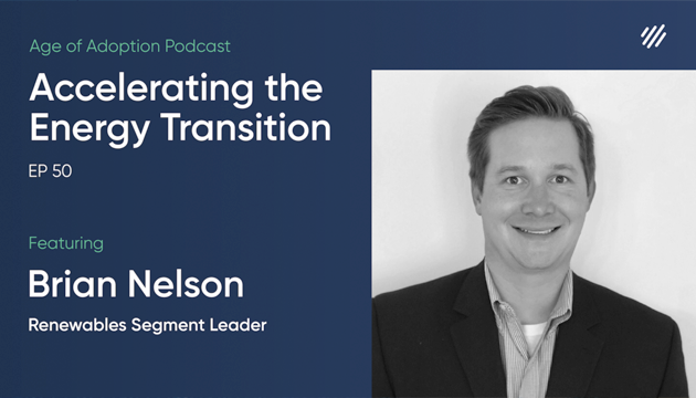 Age of Adoption Podcast: Accelerating the Energy Transition with ABB’s Brian Nelson