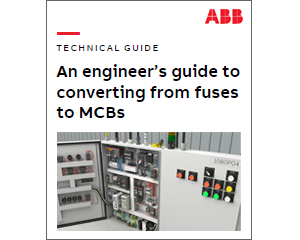 An engineer’s guide to converting from fuses to MCBs An engineer’s guide to converting from fuses to MCBs