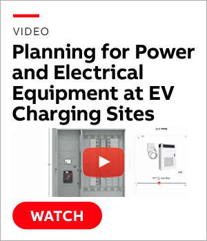 Video: Planning for Power and Electrical Equipment at EV Charging Sites