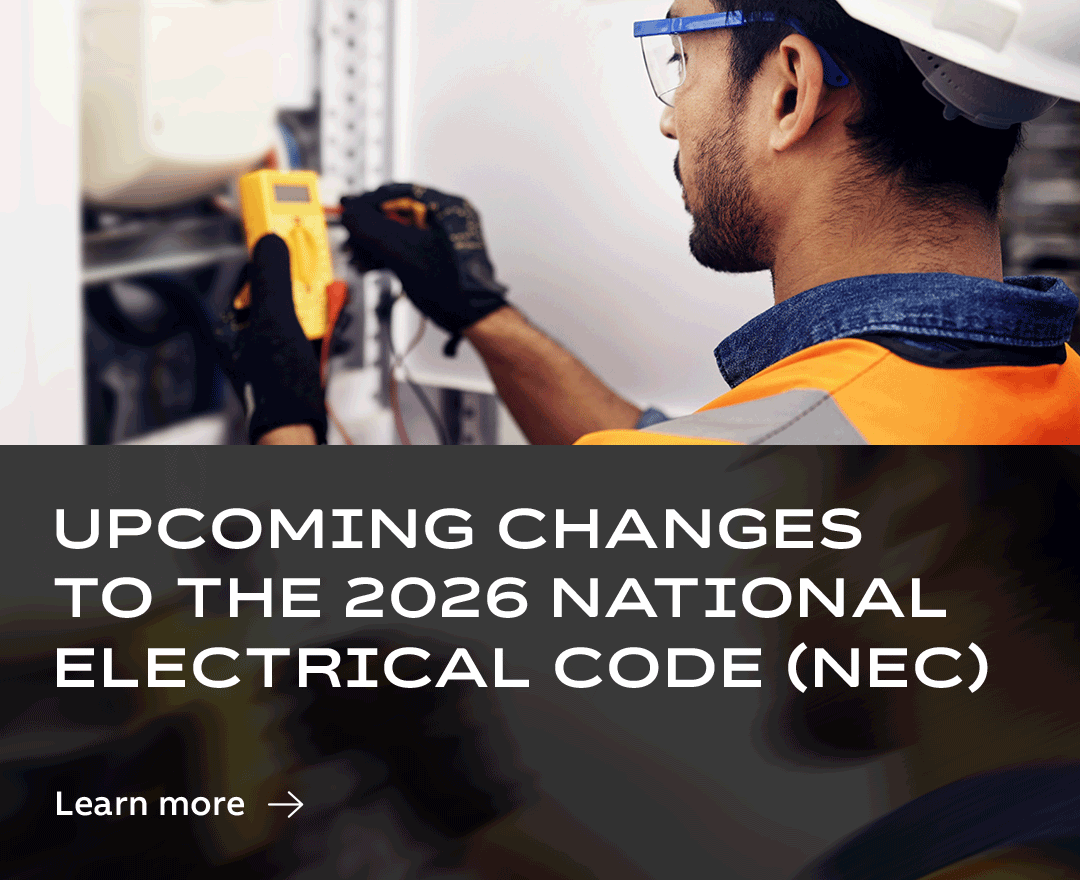 Read now: Upcoming changes to the 2026 National Electrical Code (NEC)
