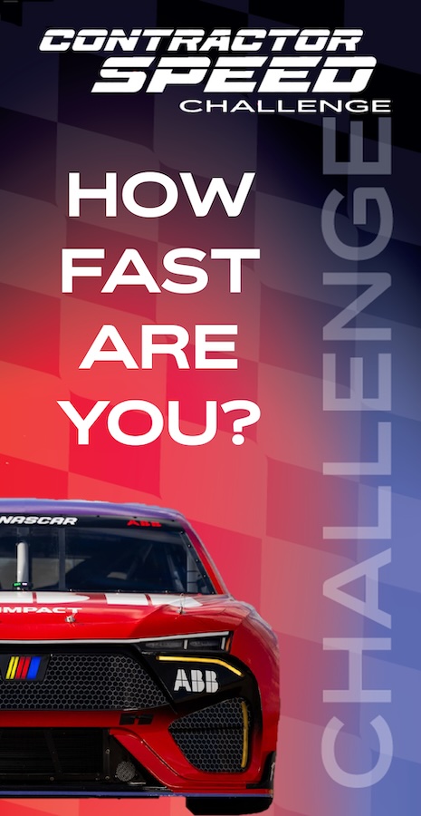 CONTRACTOR SPEED CHALLENGE: HOW FAST ARE YOU?