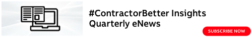 #ContractorBetter Insights Quarterly eNews #ContractorBetter Insights Quarterly eNews